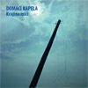 Třetí album Domácí kapely