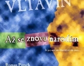 Vltavín: Až se znovu narodím (recenze CD)