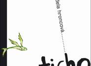 Adela Hroncová: Ticho (recenze CD)