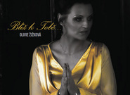 Olivie Žižková: Blíž k Tobě… (recenze CD)