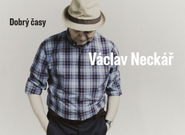 Václav Neckář: Dobrý časy (recenze (CD)