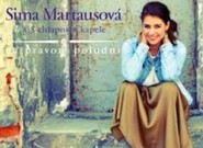 Sima Martausová: Na pravom poludní (recenze CD)