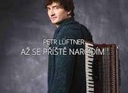 Petr Lüftner: Až se příště narodím (recenze CD)