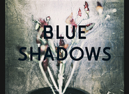 Blue Shadows – soutěž o CD