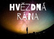 Hvězdná rána – novinka na Proglasu