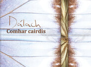 Skupina Dálach představí album Comhar cairdis