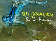 B/Y Organism s albem New Beginning