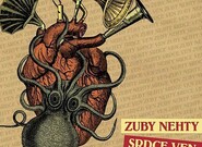 Zuby nehty: soutěž o album Srdce ven