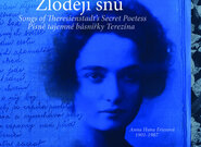 Zloději snů Lenky Lichtenberg – poezie z Terezína