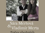Zpěvy zbožných Sáry a Vladimíra Mertových